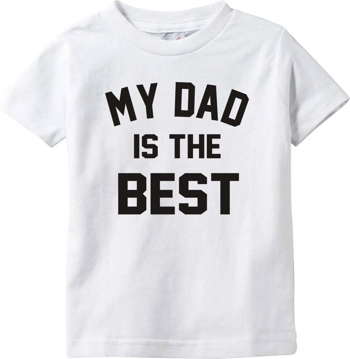 My Dad is the Best Tee - Father's Day