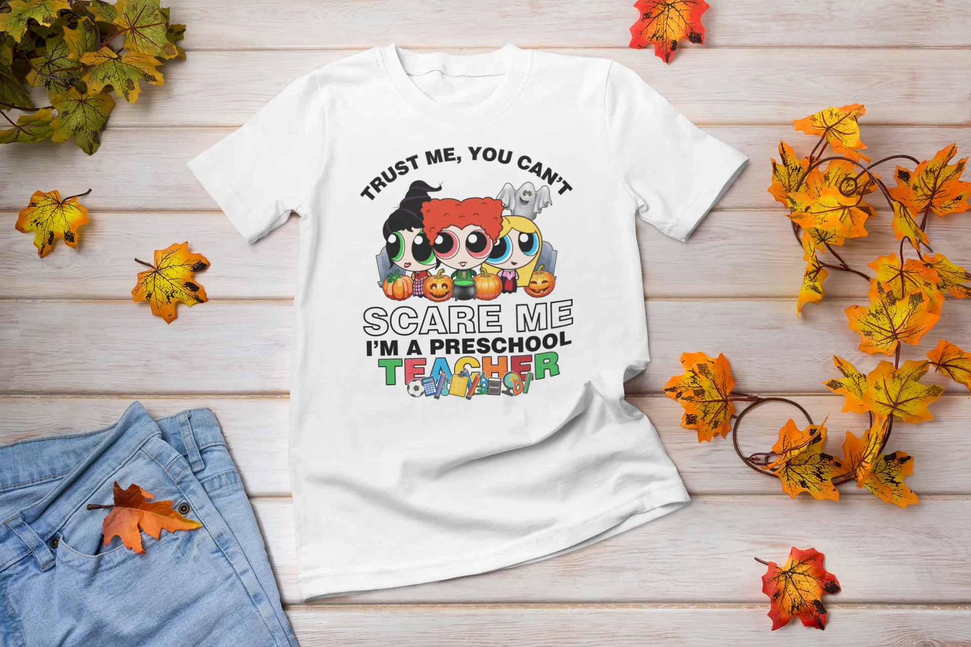 You Can't Scare Me Preschool Teacher Hocus Pocus halloween shirt